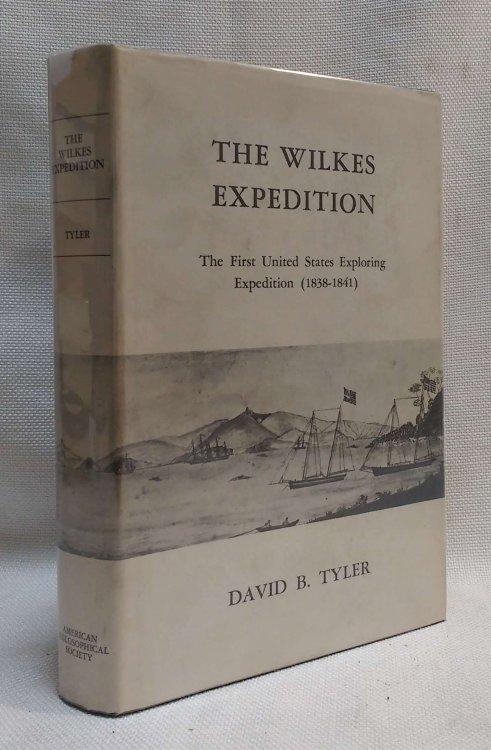 The Wilkes Expedition: The First United States Exploring Expedition (1838 - 1842)