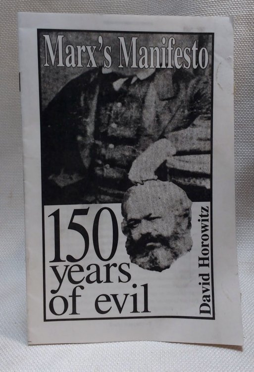Marx's Manifesto: 150 Years of Evil