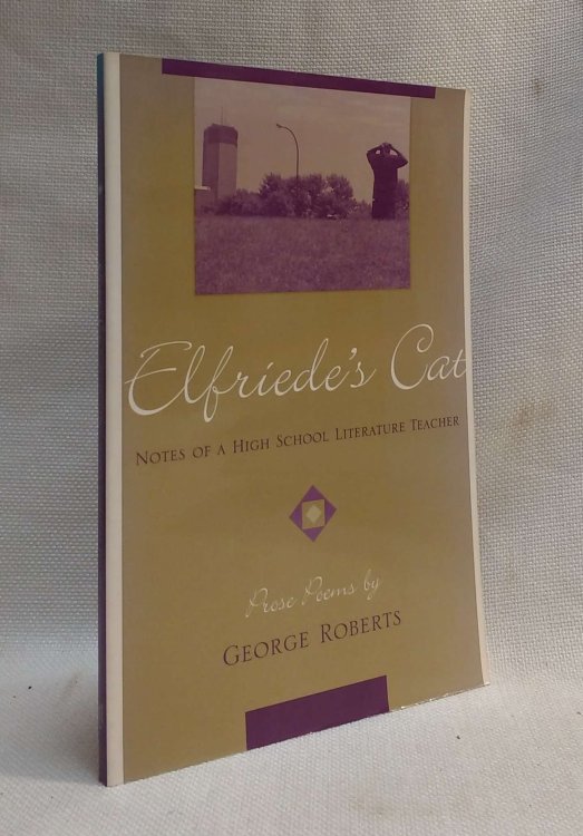 Elfriede's Cat: Notes of a High School Literature Teacher