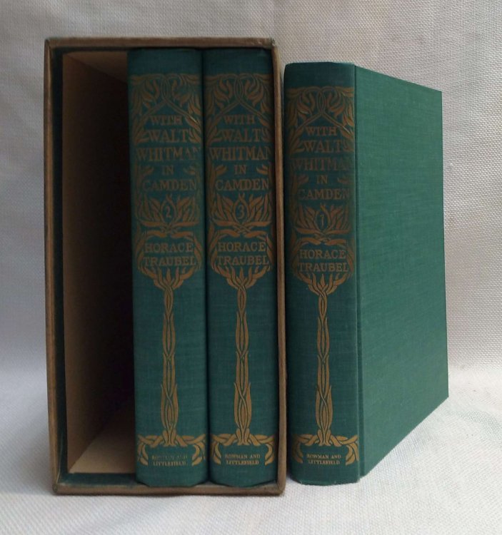 With Walt Whitman in Camden (Vols. 1-3, the original series, box set) [March 28 - July 14, 1888; July 16, 1888 - October 31, 1888; November 1, 1888 - January 20, 1889]