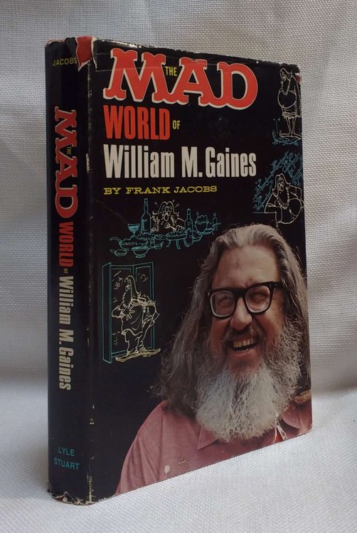 The Mad World of William M. Gaines