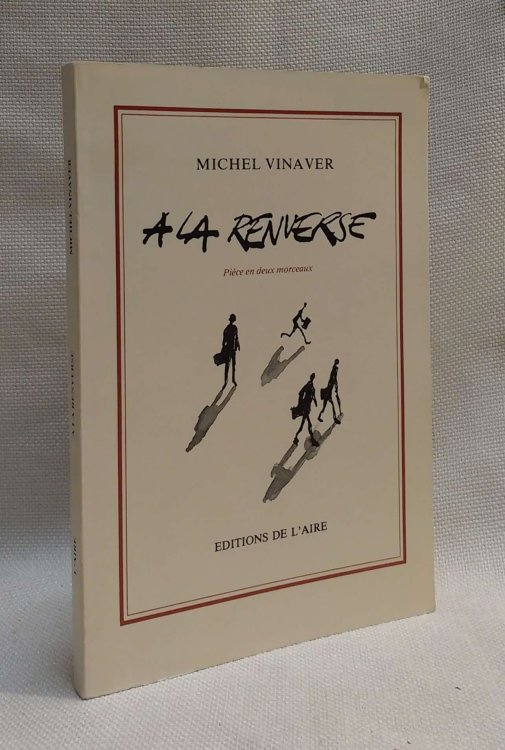A La Renverse (Piece en deux morceaux)