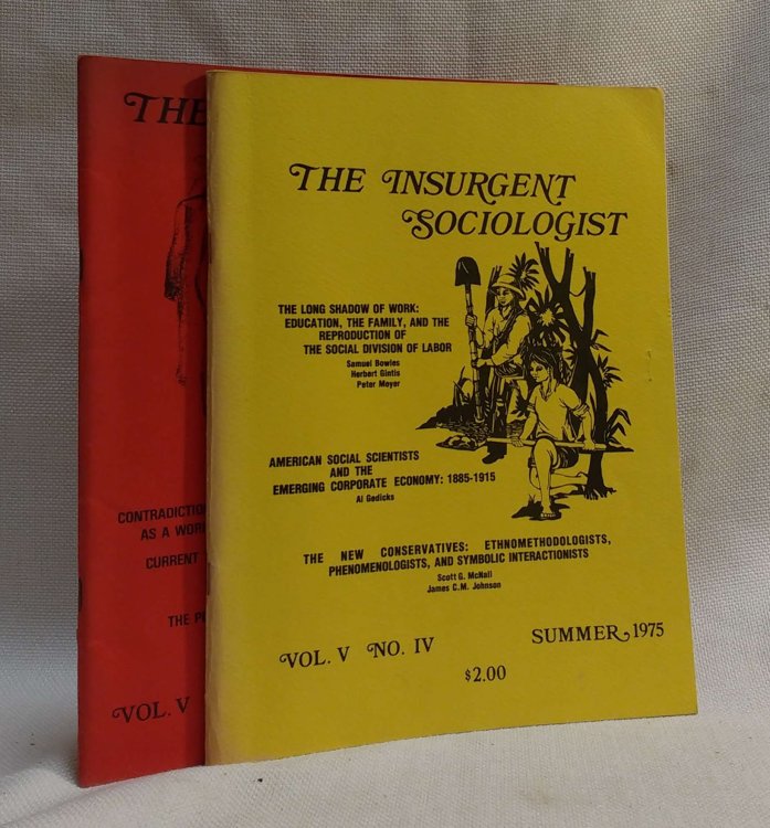 The Insurgent Sociologist [vol. V, nos. II & IV]