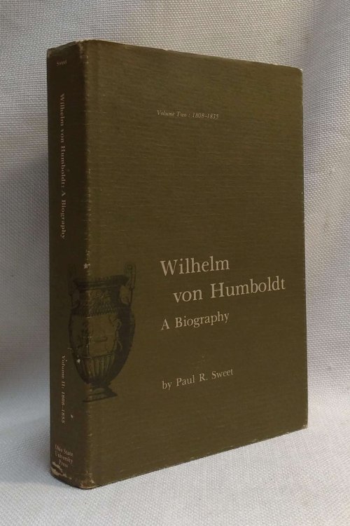 Wilhelm Von Humboldt: A Biography, Vol. 2, 1808-1835