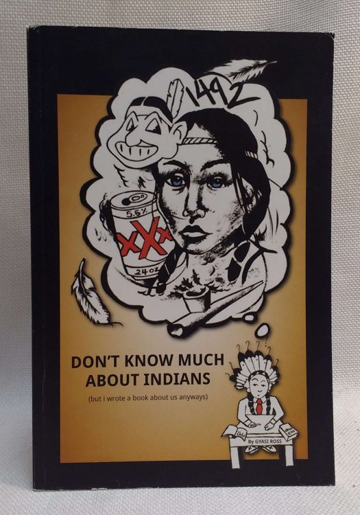 Don't Know Much About Indians