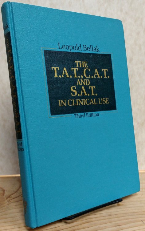 The Thematic Apperception Test, the Children's Apperception Test, and the Senior Apperception Technique in Clinical Use