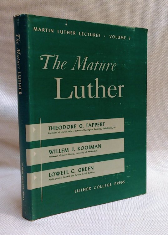 Image for The Mature Luther (Martin Luther Lectures, Volume 3) The Mature Luther (Martin Luther Lectures, Volume 3)