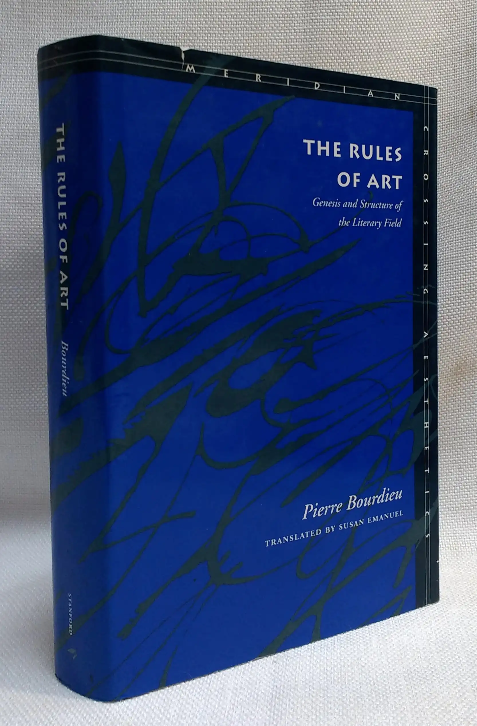 The Rules of Art: Genesis and Structure of the Literary Field (Meridian: Crossing Aesthetics)