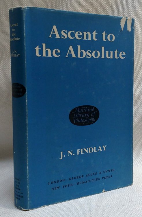 Ascent to the Absolute (Muirhead Library of Philosophy)