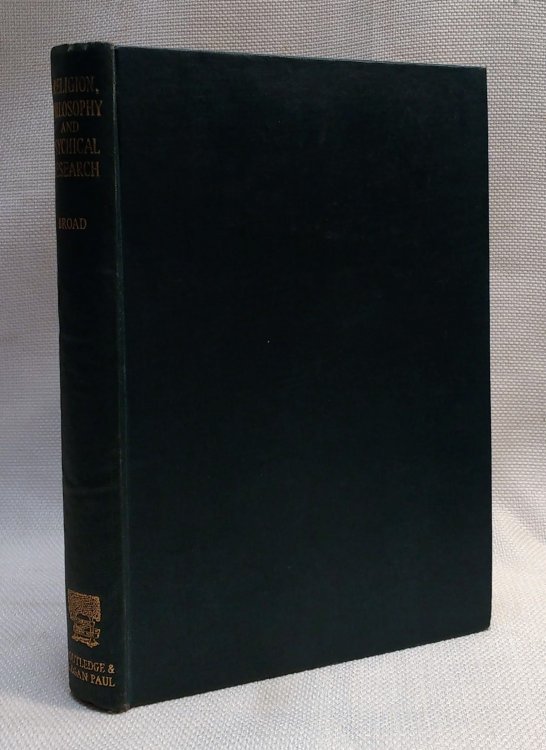 Religion, Philosophy and Psychical Research (International Library of Psychology, Philosophy & Scientific Method)