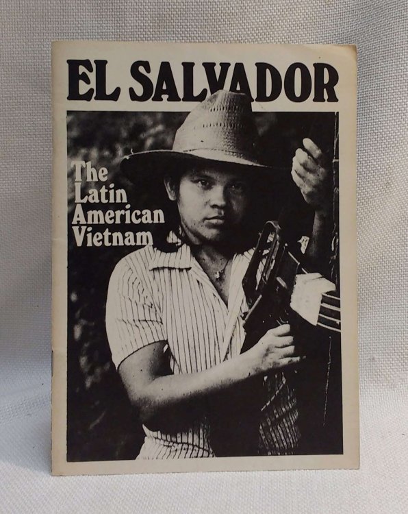 El Salvador: The Latin American Vietnam