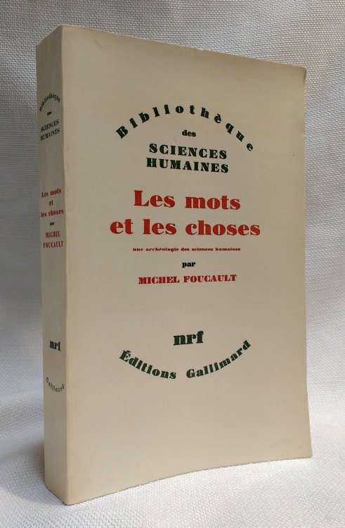 Les mots et les choses: une archeeologie des sciences humaines
