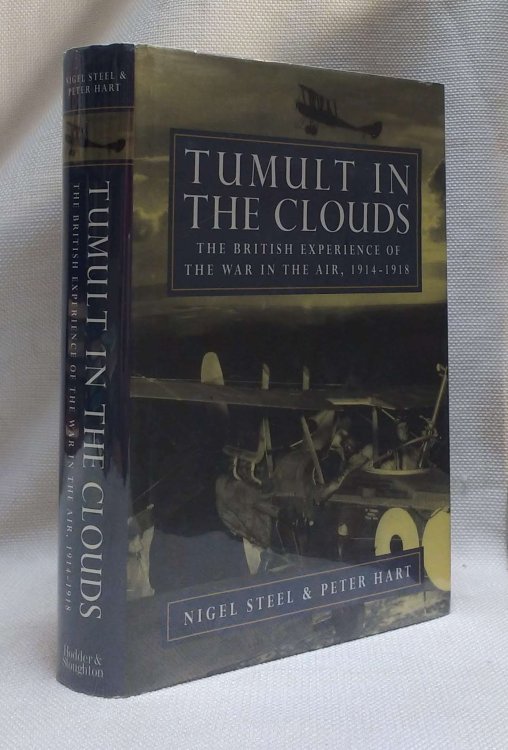 Tumult in the clouds: the British experience of the war in the air, 1914-1918