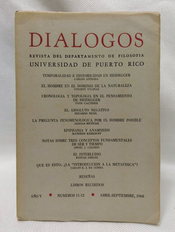 Dialogos: Revista del departamento de filosofia (Universidad de Puerto Rico), Ao V, Num. 11-12, abril-septiembre 1968
