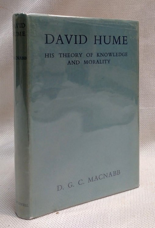 David Hume: His Theory of Knowledge and Morality