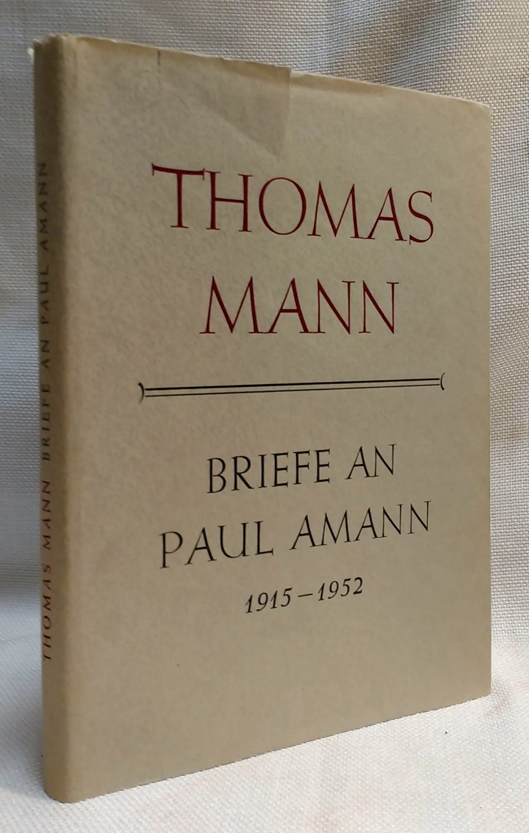 Briefe an Paul Amann, 1915-1952. Mit 3 Abbildungen