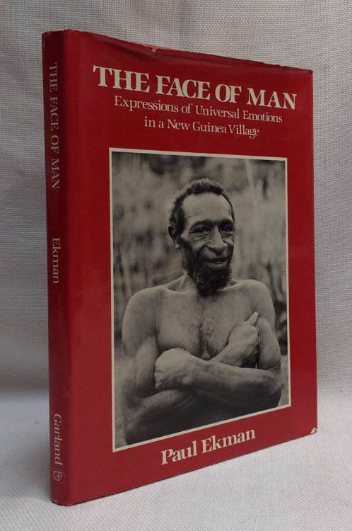 The Face of Man: Expressions of Universal Emotions in a New Guinea Village