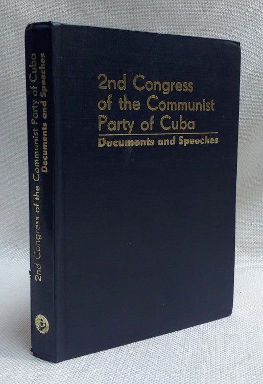 2nd Congress of the Communist Party of Cuba: Documents and Speeches
