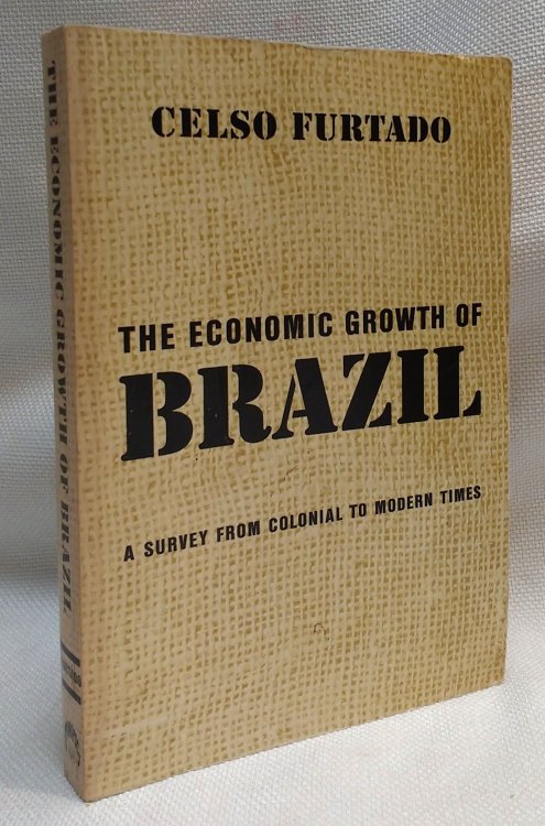 The Economic Growth of Brazil: A Survey from Colonial to Modern Times