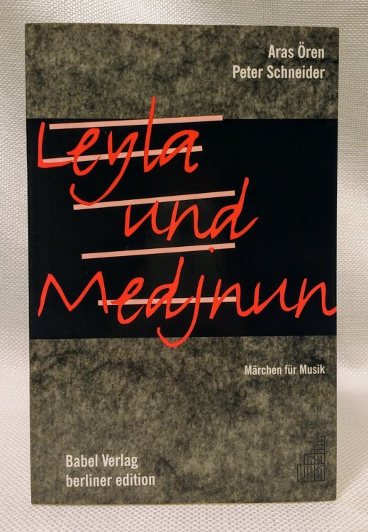 Leyla und Medjnun: Maerchen fr Musik (Livre en allemand)