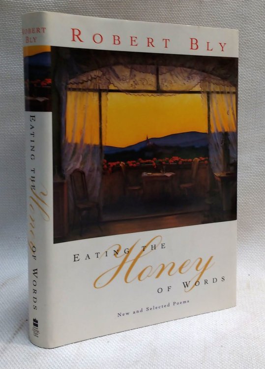 Eating the Honey of Words: New and Selected Poems