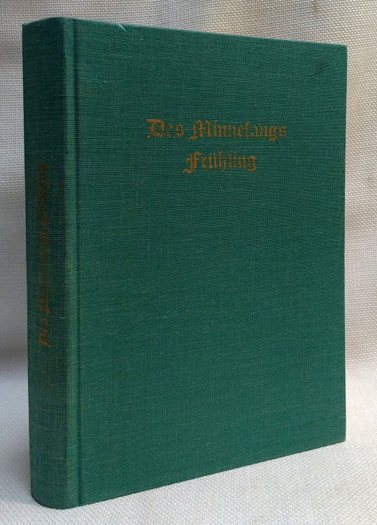 Des Minnesangs Fruhling
