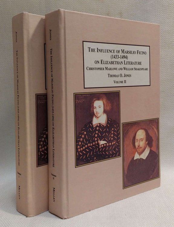 The Influence of Marsilio Ficino, 1433-1494 on Elizabethan Literature: Christopher Marlowe and William Shakespeare