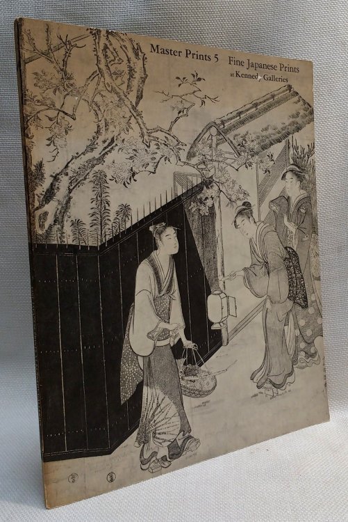Master Prints 5: Fine Japanese Prints at Kennedy Galleries: October 12-November 11, 1978 (catalogue)