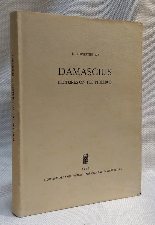 Image for Lectures on the Philebus; wrongly attributed to Olymipodorus Lectures on the Philebus; wrongly attributed to Olymipodorus