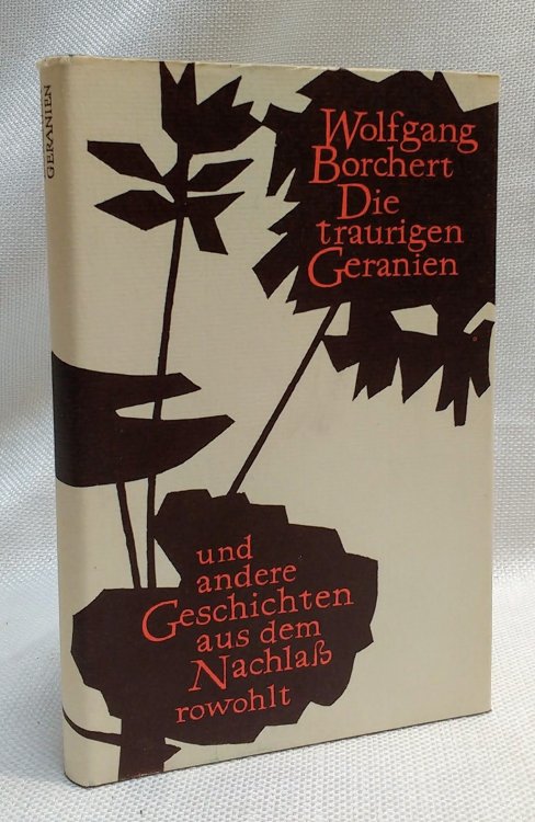Die traurigen Geranien: und andere Geschichten aus dem Nachlass