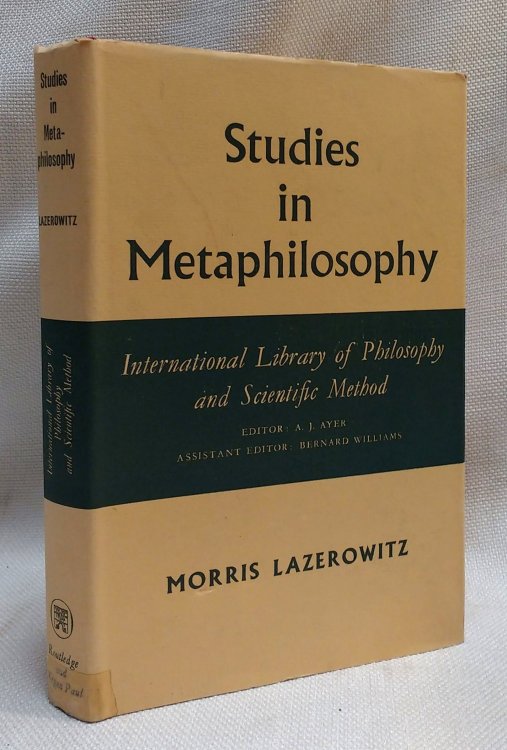 Studies in Metaphilosophy (International Library of Philosophy and Scientific Method)
