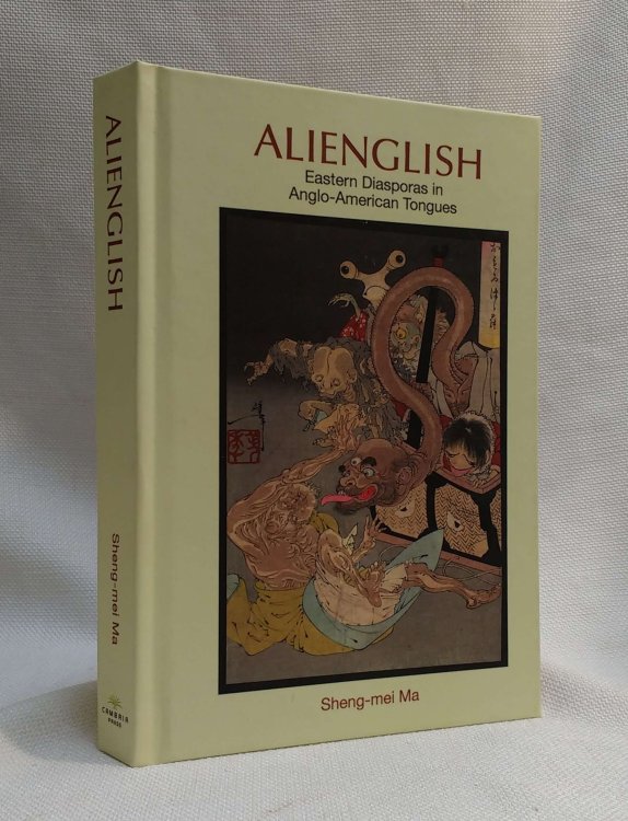 Alienglish: Eastern Diasporas in Anglo-American Tongues