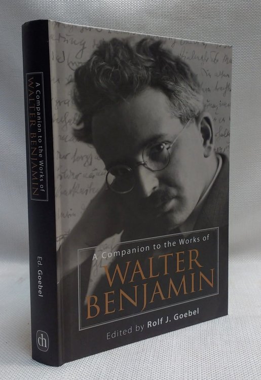 A Companion to the Works of Walter Benjamin (Studies in German Literature Linguistics and Culture)