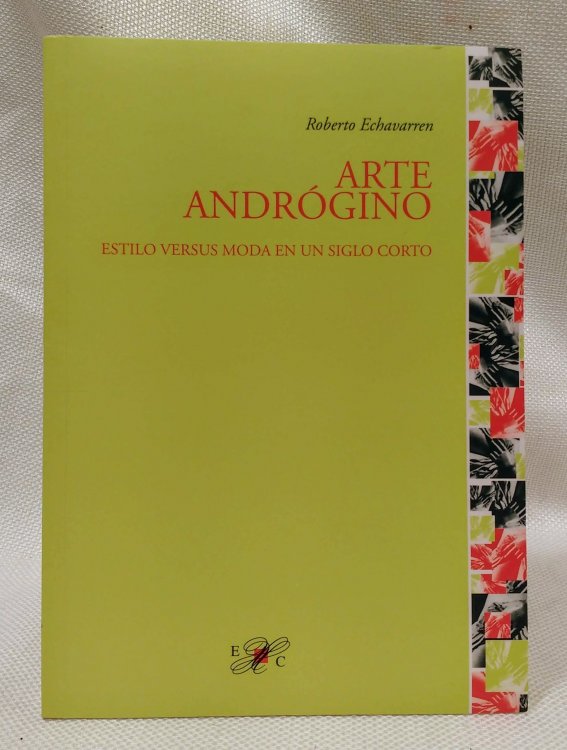 Arte Androgino: Estilo versus moda en un siglo corto