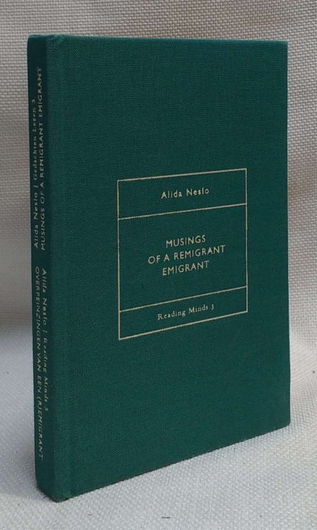 Musings of a Remigrant Emigrant / Overpeinzingen van een (R)emigrant