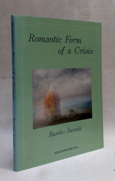 Romantic Form of a Crisis