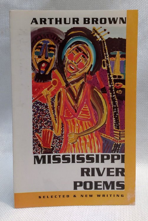 Mississippi River Poems: Selected & New Writing