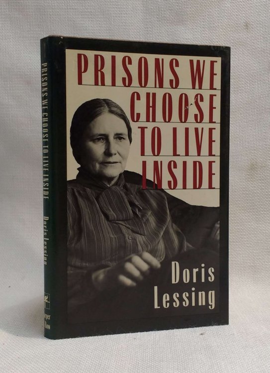 Prisons We Choose To Live Inside