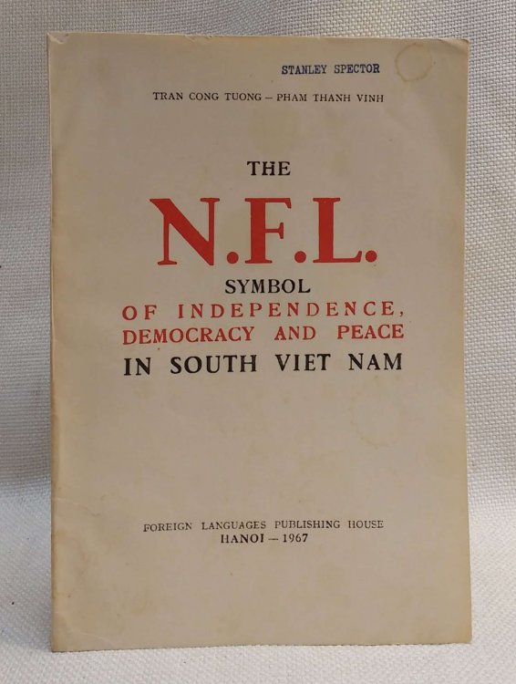 The N.F.L. Symbol of Independence, Democracy and Peace in South Viet Nam