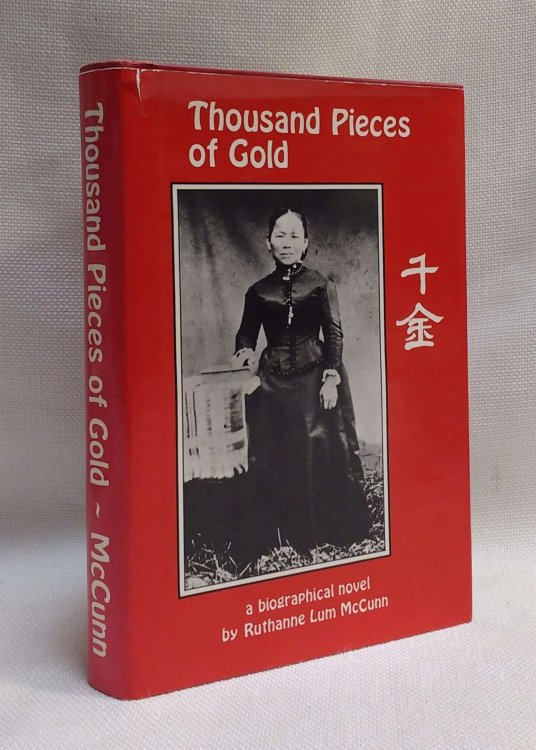 Thousand pieces of gold: A biographical novel