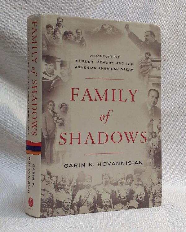 Family of Shadows: A Century of Murder, Memory, and the Armenian American Dream