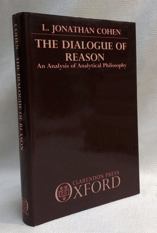 Image for The Dialogue of Reason: An Analysis of Analytical Philosophy The Dialogue of Reason: An Analysis of Analytical Philosophy