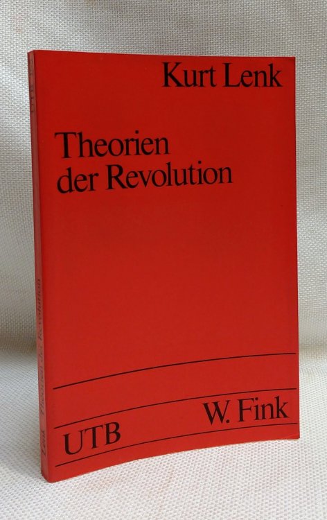 Theorien der Revolution (Uni-Taschenbucher, 165. Politische Wissenschaft) (German Edition)