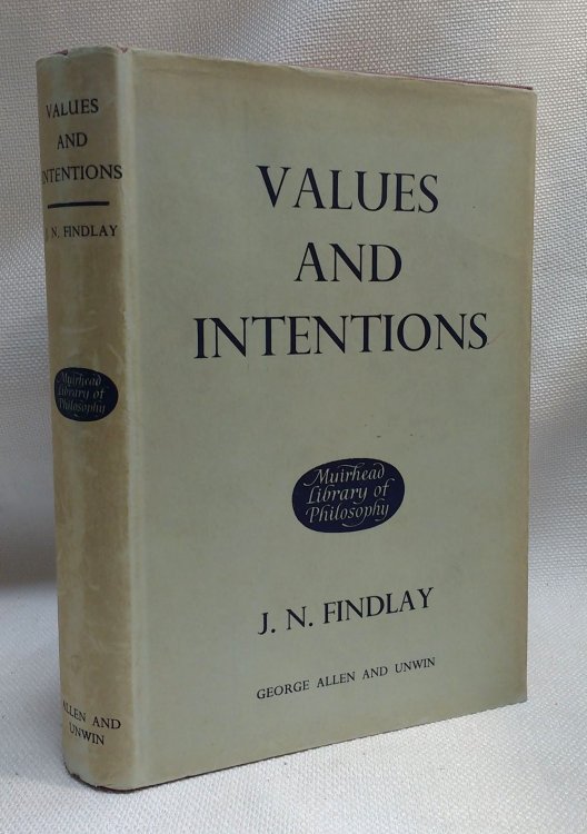 Values and Intentions (Muirhead Library of Philosophy)