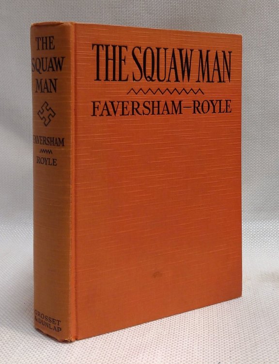The Squaw Man. Photoplay Edition
