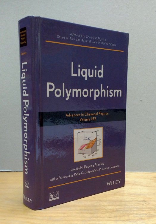 Liquid Polymorphism (Advances in Chemical Physics)
