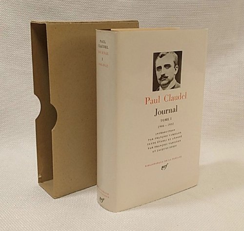 Journal 1904-1932 (Bibliotheque de la Pleiade) Vol. 1