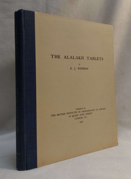 The Alalakh Tablets (Occasional Publications of the British Institute of Archaeology at Ankara No. 2)