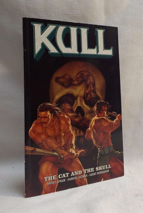 Kull Volume 3: The Cat and the Skull [Robert Howard's Kull]