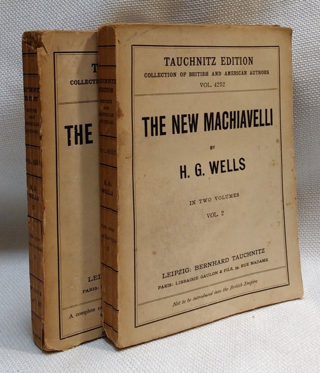 The New Machiavelli In Two Volumes (Tauschnitz edition Vol. 4251 and 4252)